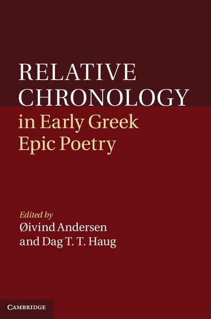 Produktbild: Relative Chronology in Early Greek Epic Poetry