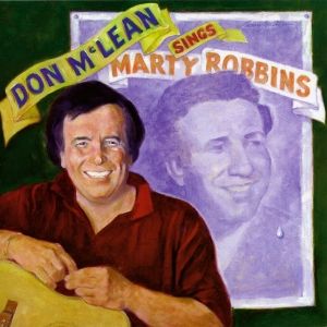 Produktbild: Don McLean Sings Marty Robbins (Digitally Remaster