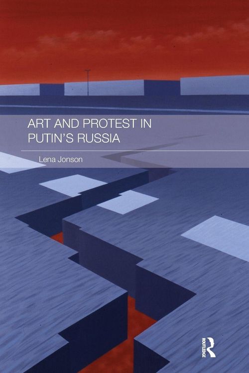 Produktbild: Art and Protest in Putin's Russia