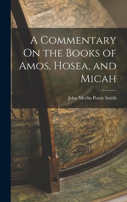 Produktbild: A Commentary On the Books of Amos, Hosea, and Micah