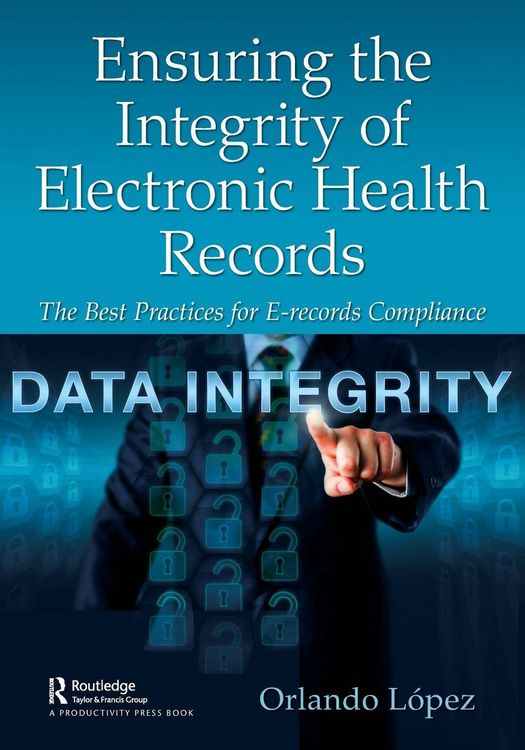 Produktbild: Ensuring the Integrity of Electronic Health Records