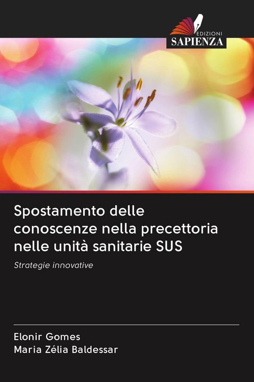 Produktbild: Spostamento delle conoscenze nella precettoria nelle unit&agrave; sanitarie SUS