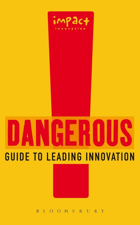 Produktbild: Dangerous Guide to Leading Innovation
