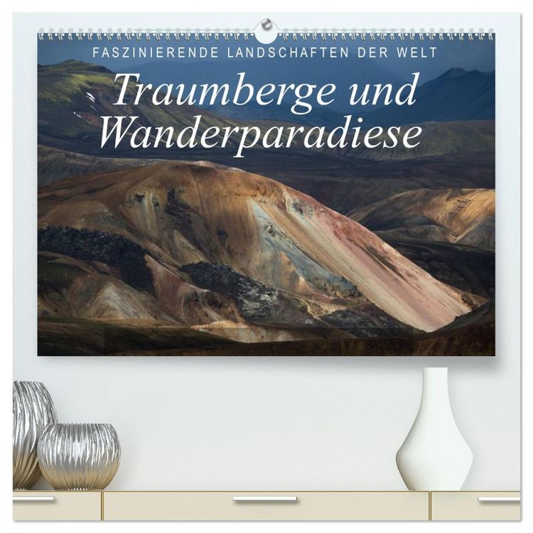 Produktbild: Faszinierende Landschaften der Welt: Traumberge und Wanderparadiese (hochwertiger Premium Wandkalender 2026 DIN A2 quer), Kunstdruck in Hochglanz