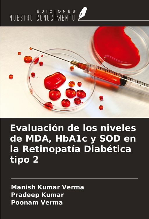 Produktbild: Evaluaci&oacute;n de los niveles de MDA, HbA1c y SOD en la Retinopat&iacute;a Diab&eacute;tica tipo 2