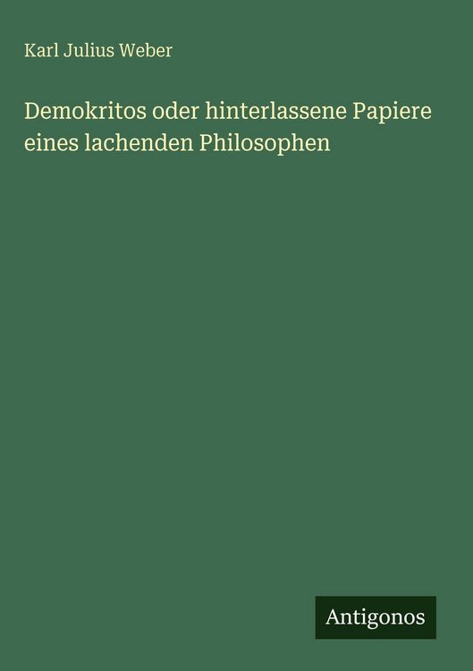 Produktbild: Demokritos oder hinterlassene Papiere eines lachenden Philosophen