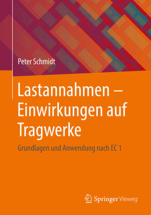 Produktbild: Lastannahmen - Einwirkungen auf Tragwerke
