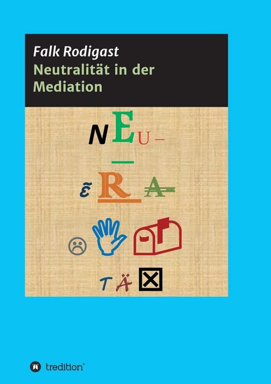 Produktbild: Neutralit&auml;t in der Mediation