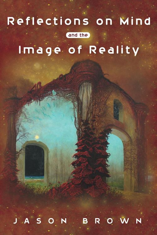 Produktbild: Reflections on Mind and the Image of Reality