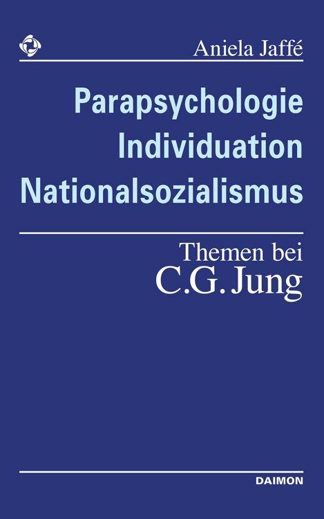 Produktbild: Parapsychologie, Individuation, Nationalsozialismus - Themen bei C. G. Jung