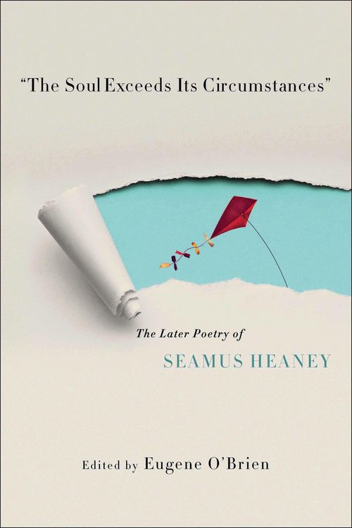 Produktbild: "The Soul Exceeds Its Circumstances"
