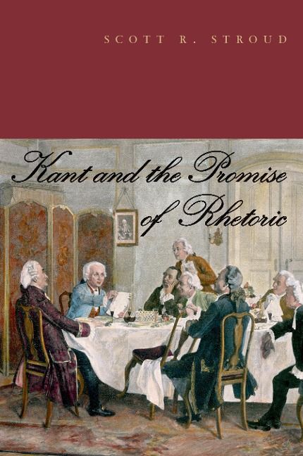 Produktbild: Stroud, S: Kant and the Promise of Rhetoric