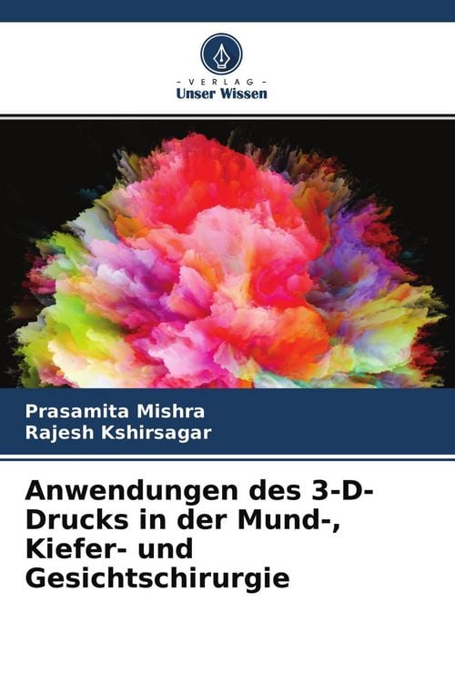 Produktbild: Anwendungen des 3-D-Drucks in der Mund-, Kiefer- und Gesichtschirurgie