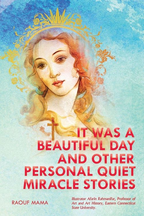 Produktbild: IT WAS A BEAUTIFUL DAY AND OTHER PERSONAL QUIET MIRACLE STORIES