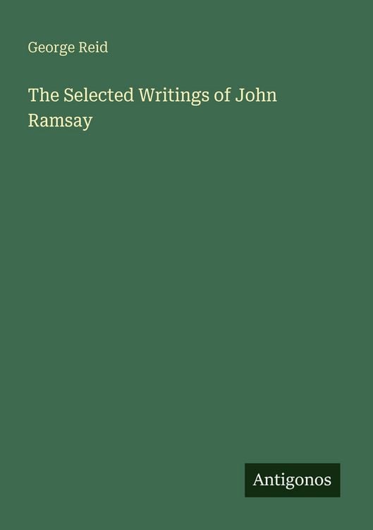 Produktbild: The Selected Writings of John Ramsay