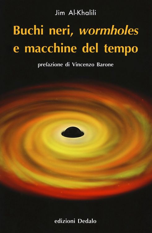 Produktbild: Buchi neri, &laquo;wormholes&raquo; e macchine del tempo