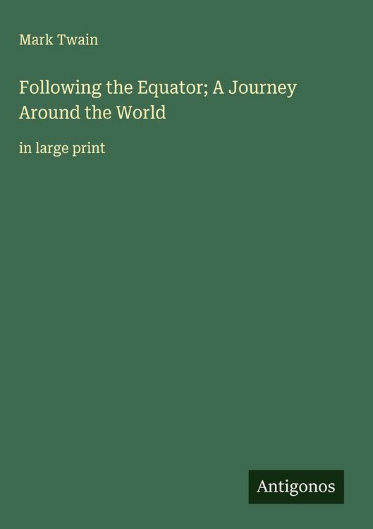 Produktbild: Following the Equator; A Journey Around the World