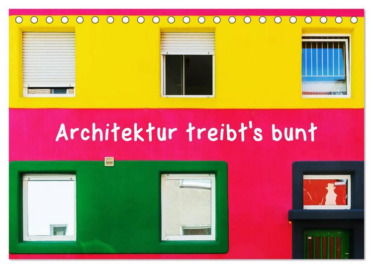 Produktbild: Architektur treibt's bunt (Tischkalender 2027 DIN A5 quer), CALVENDO Monatskalender