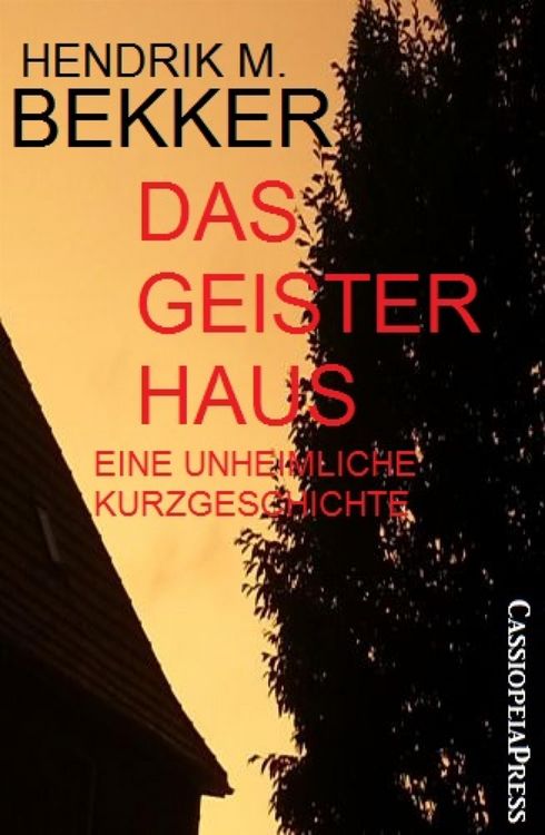 Produktbild: Das Geisterhaus: Eine unheimliche Kurzgeschichte