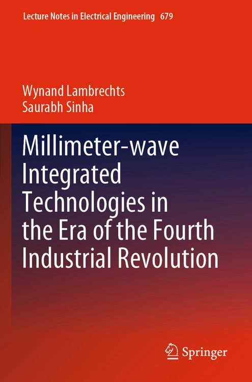 Produktbild: Millimeter-wave Integrated Technologies in the Era of the Fourth Industrial Revolution