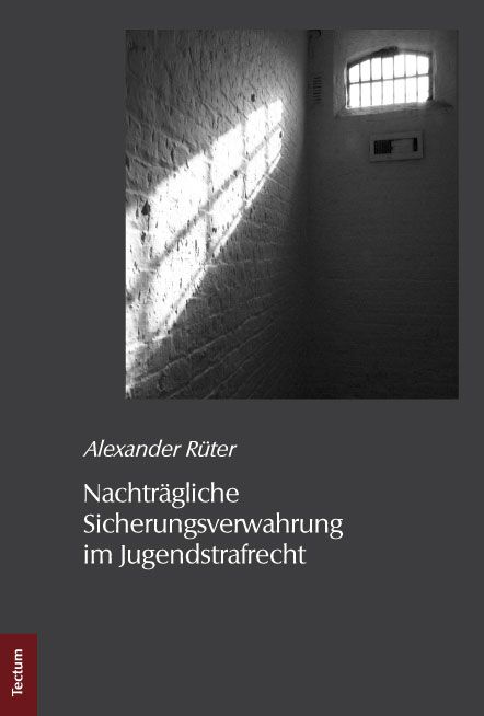 Produktbild: Nachtr&auml;gliche Sicherungsverwahrung im Jugendstrafrecht