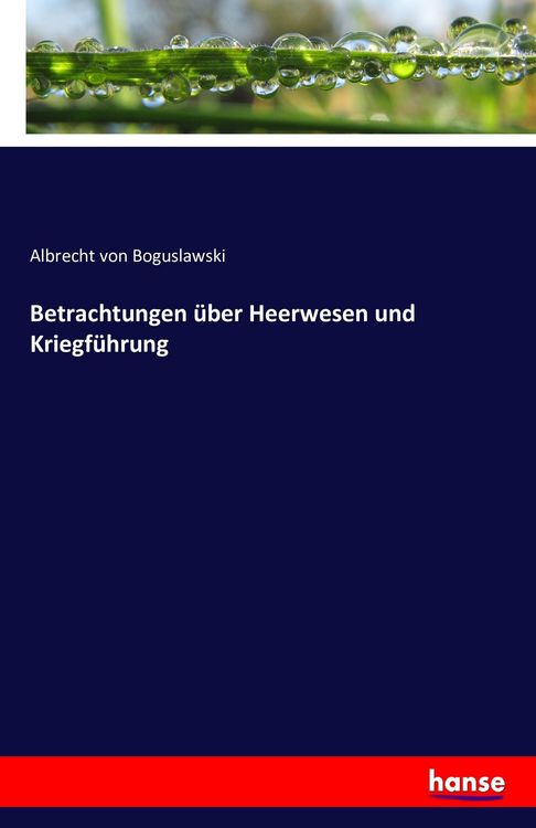 Produktbild: Betrachtungen &uuml;ber Heerwesen und Kriegf&uuml;hrung