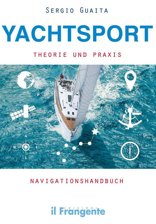 Produktbild: Yachtsport Theorie Und Praxis Navigationshandbuch