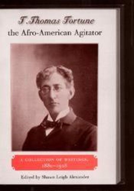 Produktbild: T. Thomas Fortune, the Afro-American Agitator