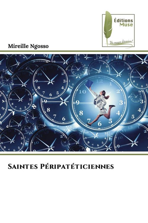 Produktbild: Saintes P&eacute;ripat&eacute;ticiennes