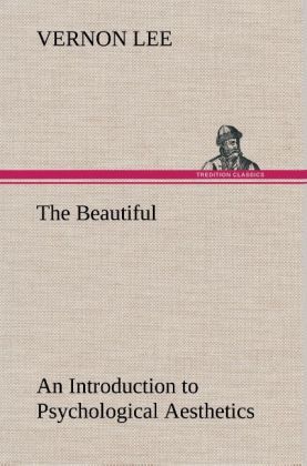 Produktbild: The Beautiful An Introduction to Psychological Aesthetics
