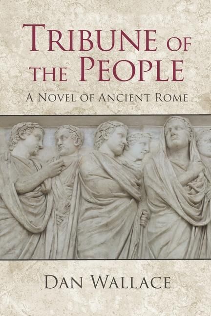 Produktbild: Tribune of the People: A Novel of Ancient Rome