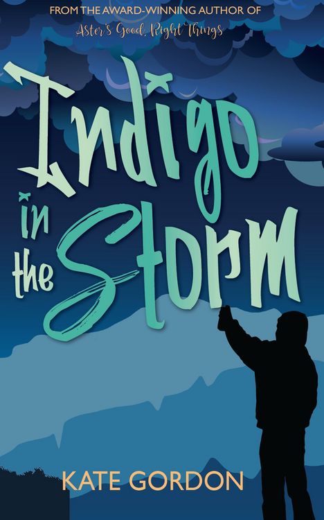 Produktbild: Indigo in the Storm (Aster's Good, Right Things)