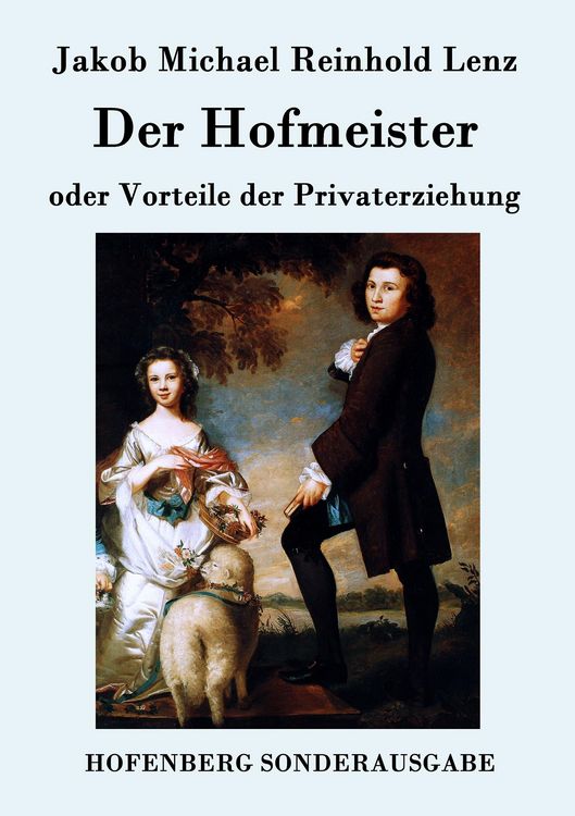 Produktbild: Der Hofmeister oder Vorteile der Privaterziehung