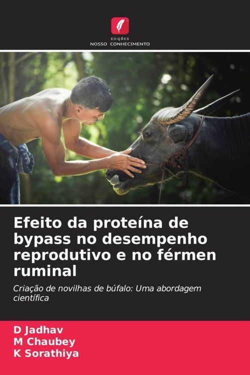 Produktbild: Efeito da prote&iacute;na de bypass no desempenho reprodutivo e no f&eacute;rmen ruminal