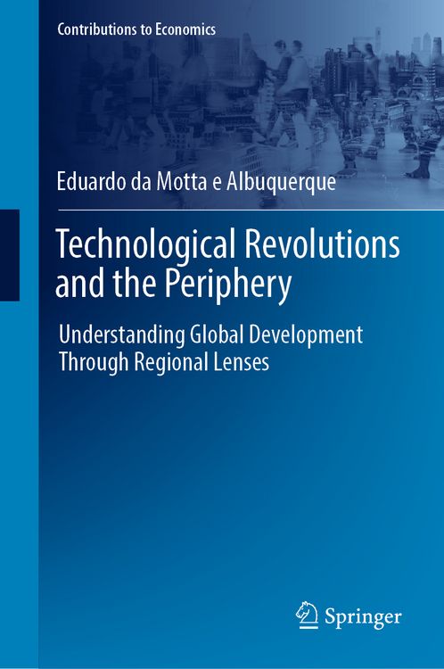 Produktbild: Technological Revolutions and the Periphery