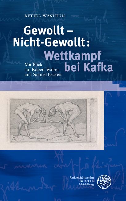 Produktbild: Gewollt - Nicht-Gewollt: Wettkampf bei Kafka