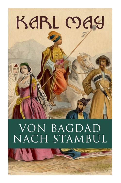 Produktbild: Von Bagdad Nach Stambul