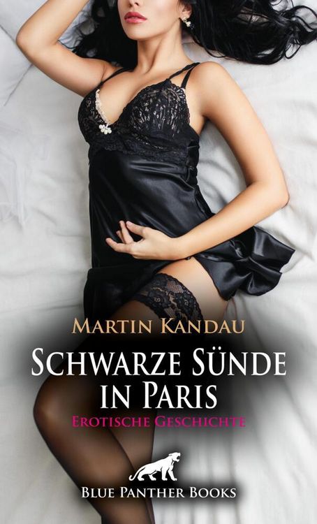 Produktbild: Schwarze S&uuml;nde in Paris | Erotische Geschichte + 1 weitere Geschichte
