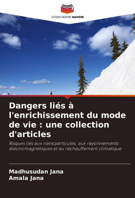 Produktbild: Dangers li&eacute;s &agrave; l'enrichissement du mode de vie : une collection d'articles