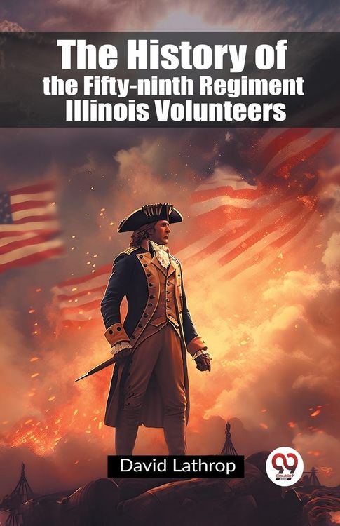 Produktbild: The History of the Fifty-ninth Regiment Illinois Volunteers