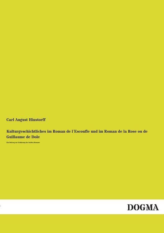 Produktbild: Kulturgeschichtliches im Roman de l&acute;Escoufle und im Roman de la Rose ou de Guillaume de Dole
