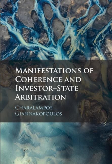 Produktbild: Manifestations of Coherence and Investor-State Arbitration