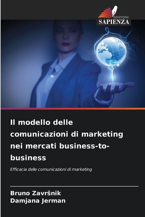 Produktbild: Il modello delle comunicazioni di marketing nei mercati business-to-business