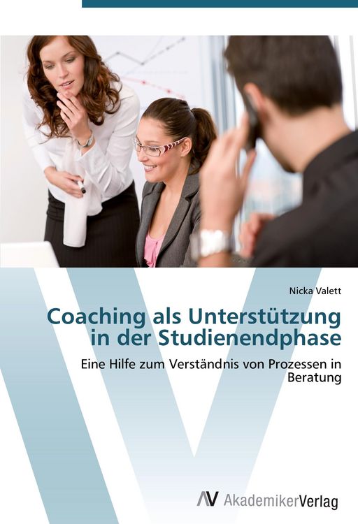 Produktbild: Coaching als Unterst&uuml;tzung in der Studienendphase