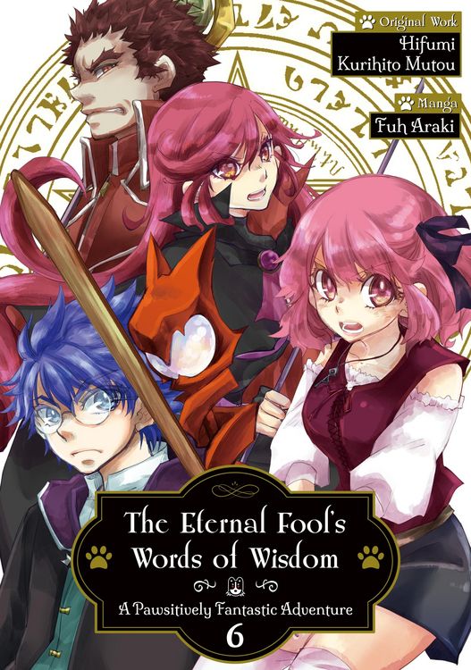 Produktbild: The Eternal Fool's Words of Wisdom: A Pawsitively Fantastic Adventure (Manga) Volume 6