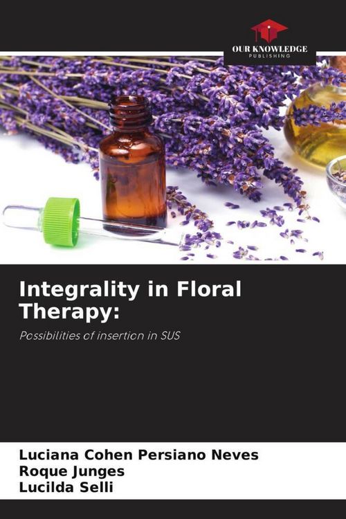 Produktbild: Integrality in Floral Therapy: