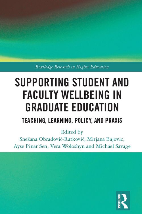 Produktbild: Supporting Student and Faculty Wellbeing in Graduate Education