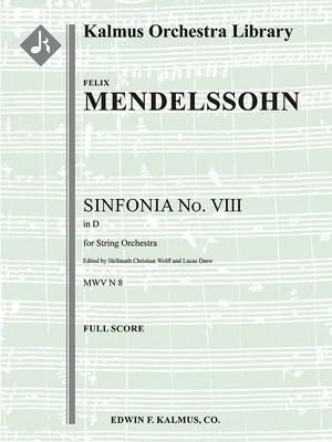 Produktbild: Mendelssohn, F: Sinfonia No. 8 -- String Symphony in D