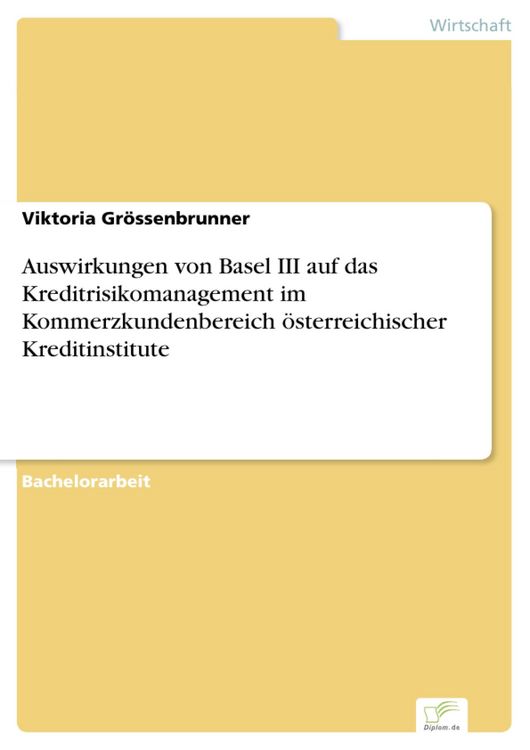 Produktbild: Auswirkungen von Basel III auf das Kreditrisikomanagement im Kommerzkundenbereich &ouml;sterreichischer Kreditinstitute