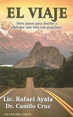 Produktbild: El Viaje: Siete Pasos Para Disenar y Disfrutar una Vida Con Proposito